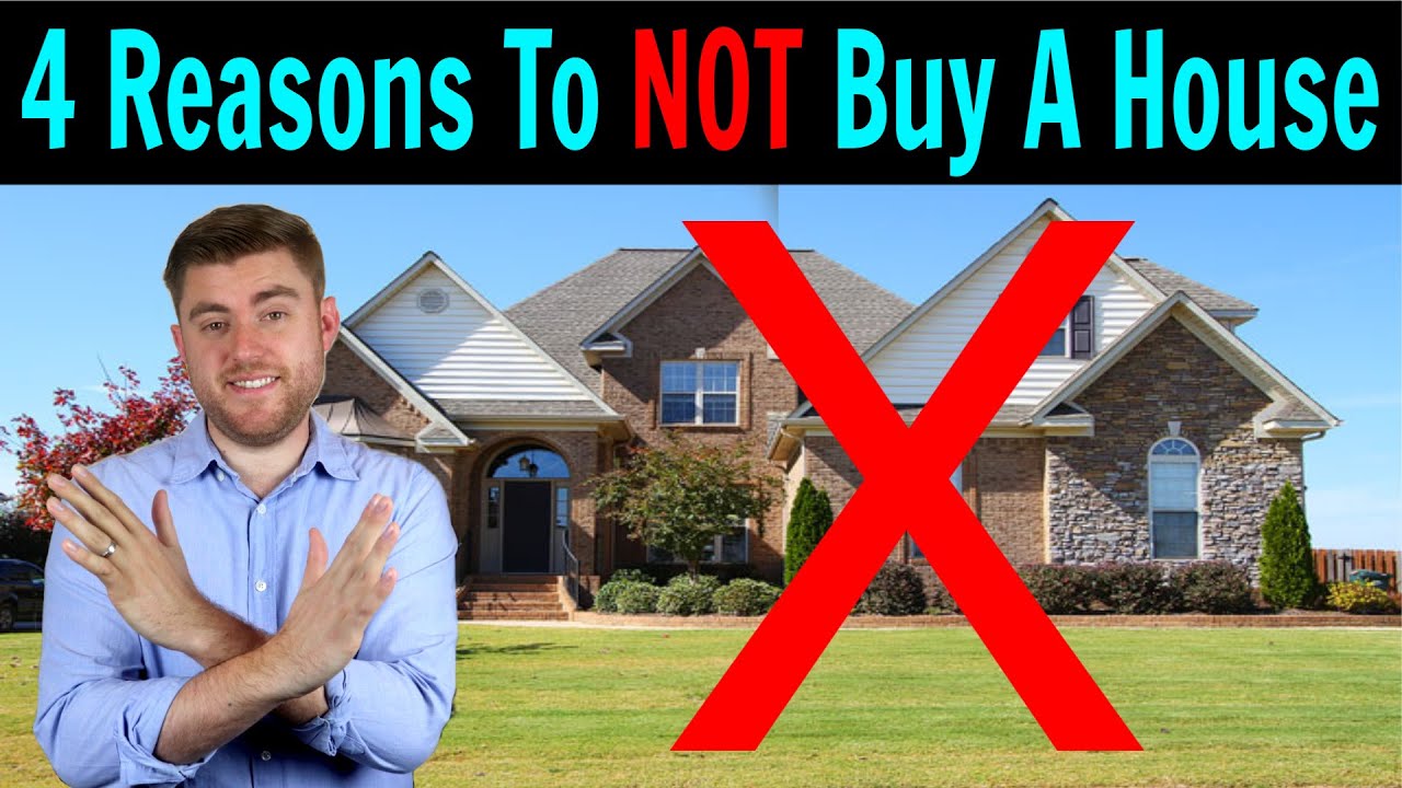 do not buy a house