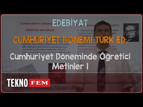 YGS-LYS EDEBİYAT - Cumhuriyet Döneminde Öğretici Metinler 1