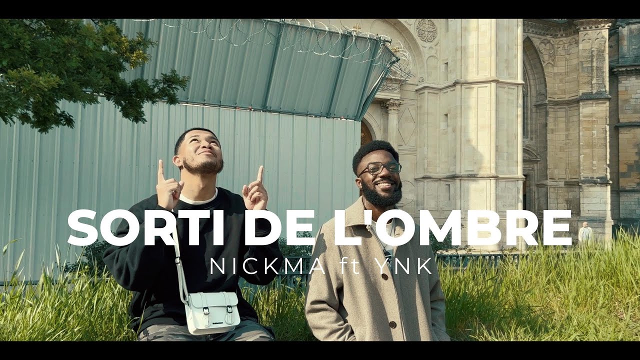 Nickma feat YNK - Sorti de l'ombre