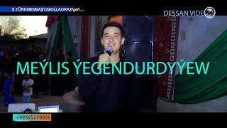 Meylis Yegendurdyyew-Saylap Bilemak Aksona Bagtly Bolturkmen Toyydessan Video