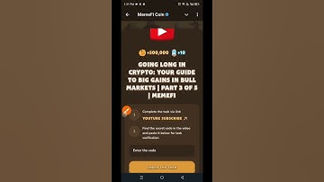 Going Long in Crypto: Your Guide to Big Gains in Bull Markets | Part 3 | Memefi Youtube Video Code