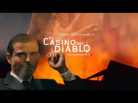 What the Hell is Hermosillo 2: El Casino del Diablo - Tráiler Oficial