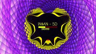 IN$AN - SD