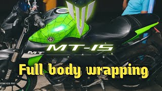MT 15 Full body wrapping ❤️ || Green vinyl wrap || MT15 Modification || Moto Wraps