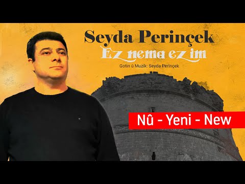 Seyda Perinçek  Ez nema ez im  (Video Clip 2020)