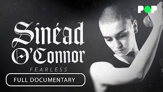 Sinead O&#39;Connor: Fearless | Full Documentary | @thisistastepop  | @EntertainMeProductions