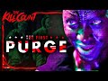 The First Purge (2018) KILL COUNT