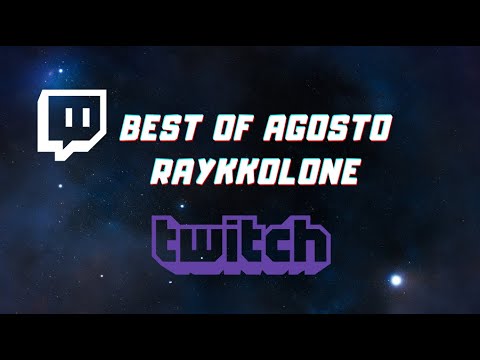 😎 BEST OF AGOSTO RAYKKOLONE 😎