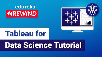 Tableau for Data Science   | DS using Tableau | Tableau Training | Edureka | Tableau Rewind - 2