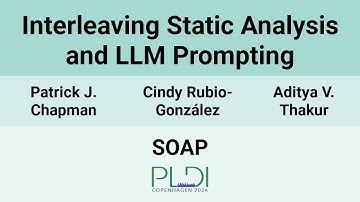 [SOAP24] Interleaving Static Analysis and LLM Prompting