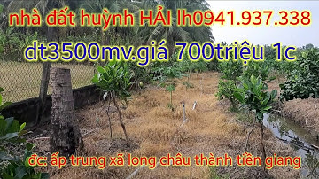 Đất bán huyện châu thành tiền giang ấp trung xã long định