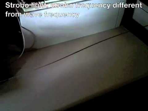 standing waves with strobo light.m4v