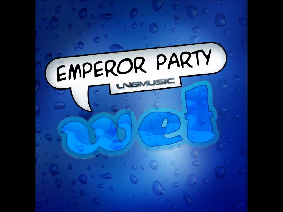 YouTube에서 Emperor Party   Wet Kandy Man Remix Edit 보기