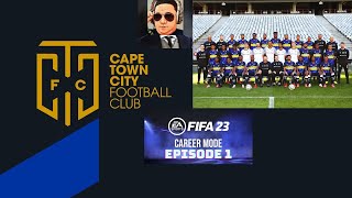 Cape Town City Career Mode Episode 1(PC): FIFA 23