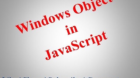 Window Object in JavaScript