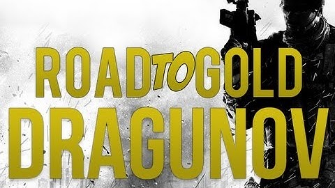 Road to Gold - Dragunov (Modern Warfare 3)