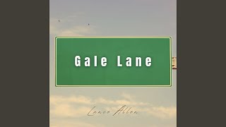 Gale Lane - Lance Allen