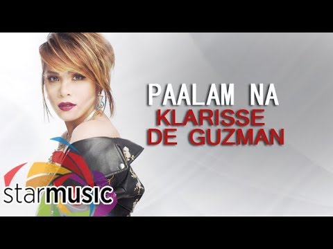 Paalam Na   Klarisse De Guzman Lyrics