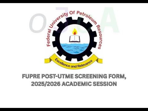 FUPRE Supplementary Post UTME Form 2025 2026 Now Out