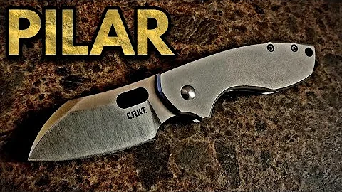 CRKT Pilar - Overview and Review