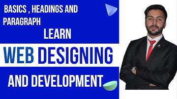 Web Designing Full Course In Urdu / Hindi Class 3 Basics, Heading and Paragraph || Rasikh Altaf