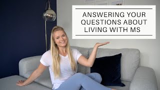 MULTIPLE SCLEROSIS Q&amp;A | chronic illness diagnosis