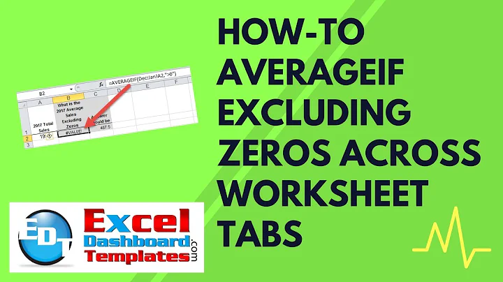 How-to AverageIf Excluding Zeros Across Excel Worksheet Tabs