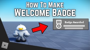 How To Make a WELCOME BADGE | Roblox Studio Guide