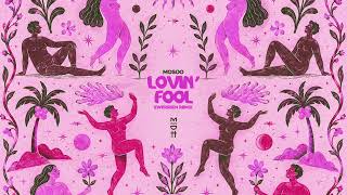 Mosoo - Lovin Fool (Ewerseen Remix) Midh 120