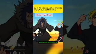 SỰ THẬT VỀ DEIDARA MỘT CUỘC ĐỜI LÀ QUẢ BOM HẸN GIỜ CỦA GIỚI NINJA | Otaku Tiêu Điểm #naruto #anime