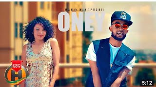 T Man ft  Mike Puchii   ONEY ONEY   New Ethiopian Music 2020 Official Video360P
