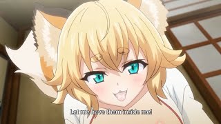 When cute Fox girl will do anything for you (Part 1) | Z-tier Anime