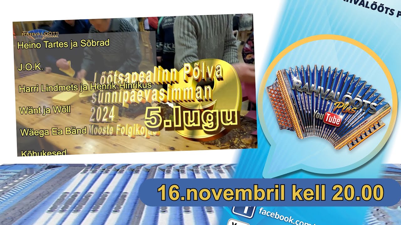 16.11.24. Lõõtspealinn Põlva 9.sünnipäevasimman Moostes.5. lugu. ESMAESITUS.