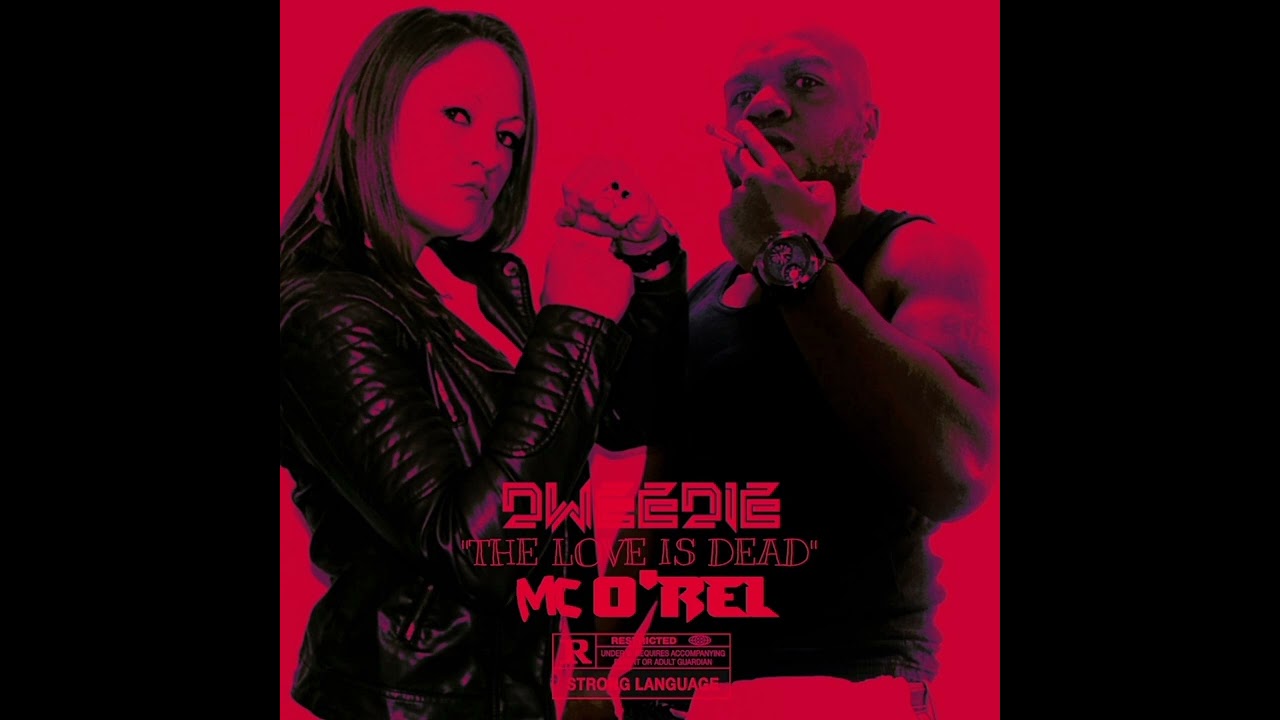 Dweedie - The love is dead (feat. Mc O'Rel)