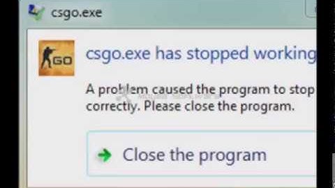 csgo.exe has stopped working