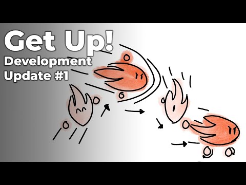 Get Up! - Development Update #1