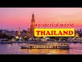 Wonderful World Thailand