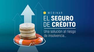 Webinar El Seguro de Crédito  - Fasecolda