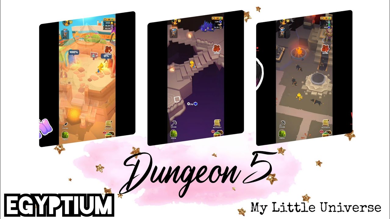 My Little Universe | Egyptium | Dungeon Five