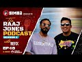 The raaj jones podcast season 2  ep 18   refixmusic3