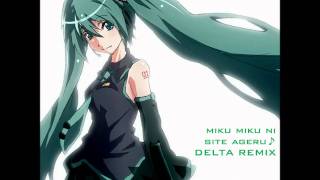 I'll Make You Do the Miku Miku♪ (DELTA REMIX)