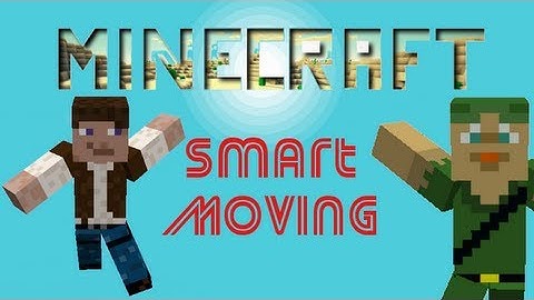 Smart Moving Mod  MC 1.5.1 - How to Install & Spotlight