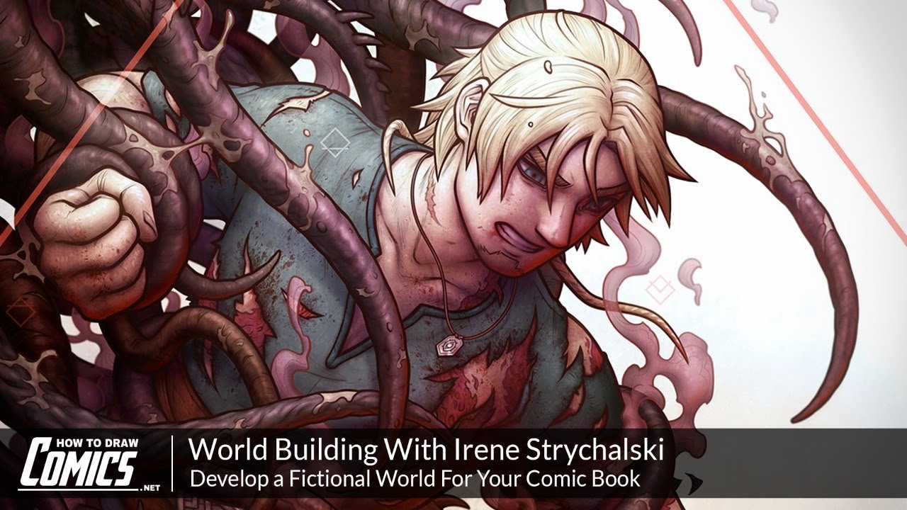 World Building With Irene Strychalski | Develop a Fictional World For Your Comic Book