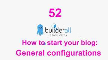 Builderall Tutorial 52 - How to start your blog - General configurations