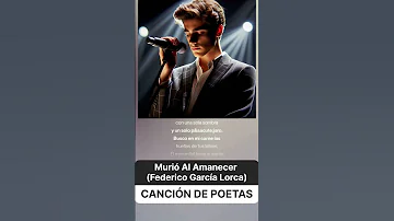 Murió Al Amanecer Federico García Lorca Músicaypoesía Poetasdelmundo 