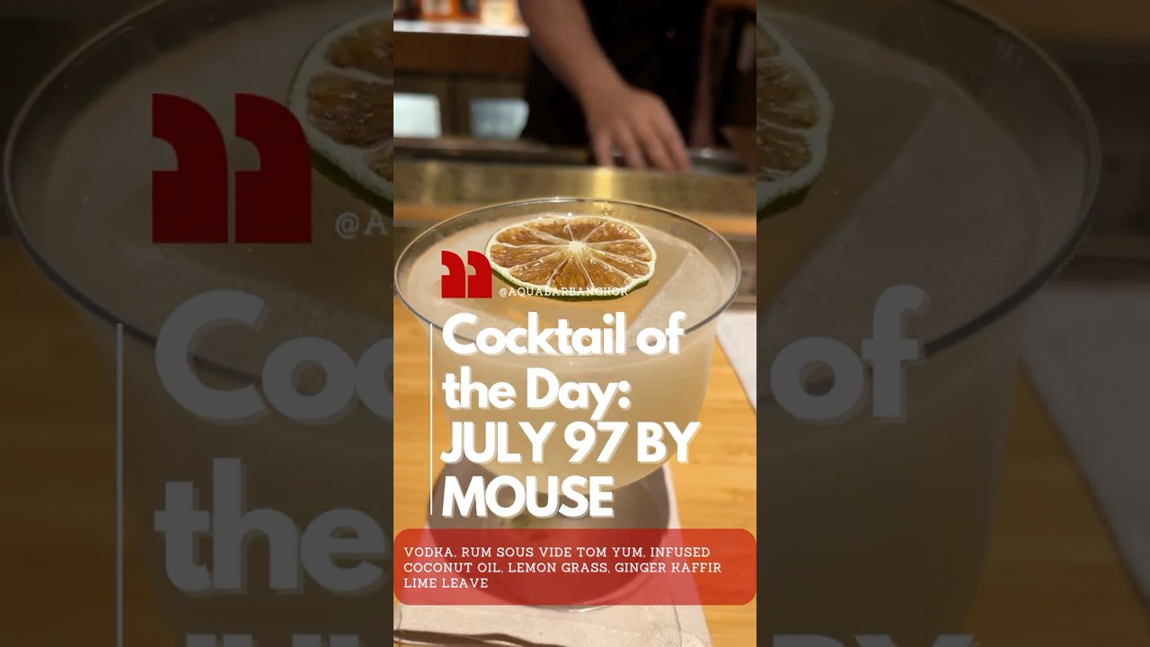 Cocktail of the Day: JULY 97 BY MOUSE  