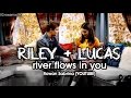 Riley and Lucas [River Flows In You]