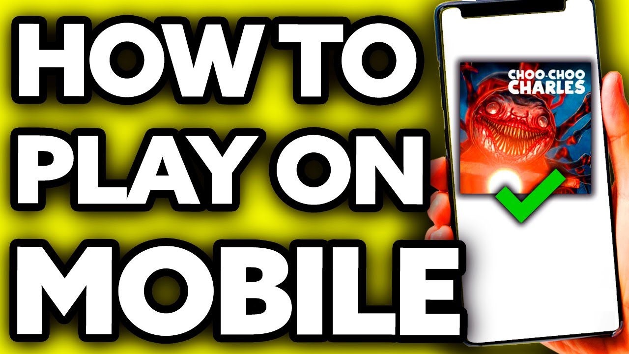 How To Play Choo Choo Charles In Mobile l Choo Choo Charles Mobile 