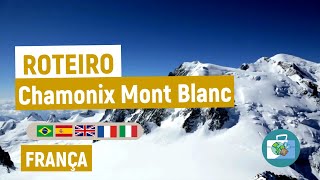 Chamonix Mont Blanc Itinerary - France