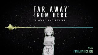 𝙛𝙖𝙧 𝙖𝙬𝙖𝙮 𝙛𝙧𝙤𝙢 𝙝𝙚𝙧𝙚 [𝙨𝙡𝙤𝙬𝙚𝙙 𝙖𝙣𝙙 𝙧𝙚𝙫𝙚𝙧𝙗]